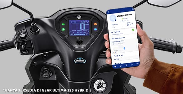 Makin praktis dengan aplikasi Y-Connect, bisa cek kondisi motor, lokasi parkir, dan dapat notifikasi pesan atau telepon. *Hanya tersedia di GEAR ULTIMA 125 Hybrid S